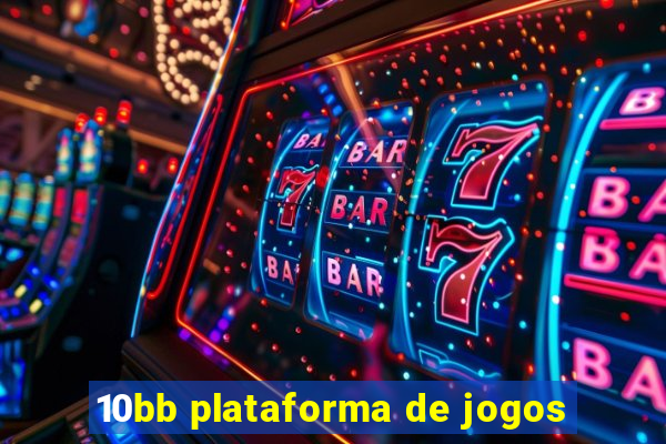 10bb plataforma de jogos